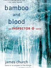 Bamboo and Blood - James Church