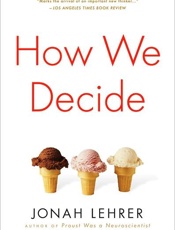 How We Decide - Jonah Lehrer