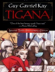 Tigana - Guy Gavriel Kay