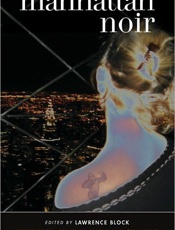 Manhattan Noir - Lawrence Block