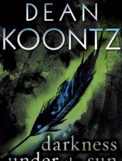 Darkness Under the Sun (Novella - Dean Koontz