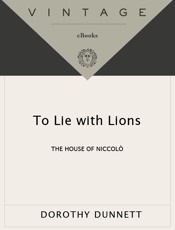 To Lie with Lions - Dorothy Dunnett