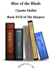 Rise of the Blade - Charles Moffat