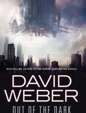 Out of the Dark - David Weber