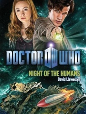 Doctor Who_ Night of the Humans - David Llewellyn