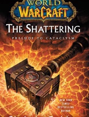 World of Warcraft_ The Shatteri - Christie Golden