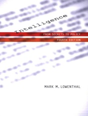 Intelligence_ From Secrets to P - Mark M. Lowenthal