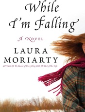 While I'm Falling - Laura Moriarty
