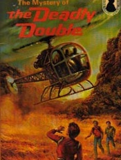 The Mystery of the Deadly Doubl - William Arden