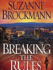 Breaking the Rules_ A Novel - Suzanne Brockmann