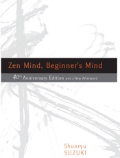 Zen Mind, Beginner's Mind - Shunryu Suzuki; Trudy Dixon; Ri
