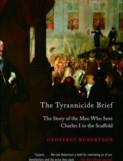 The Tyrannicide Brief - Geoffrey Robertson