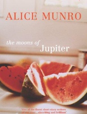 The Moons of Jupiter - Alice Munro