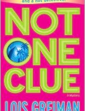 Not One Clue_ A Mystery - Lois Greiman