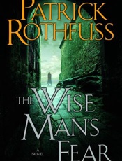 The Wise Man's Fear - Patrick Rothfuss