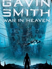 War in Heaven - Gavin Smith