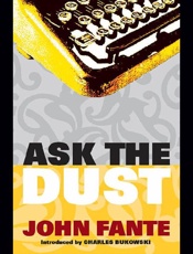Ask The Dust - John Fante