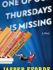 One of Our Thursdays Is Missing - Jasper Fforde
