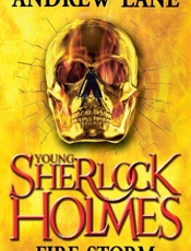 Young Sherlock Holmes_ Fire Sto - Andrew Lane