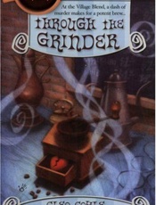 Through the Grinder - Cleo Coyle