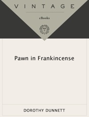 Pawn in Frankincense - Dorothy Dunnett