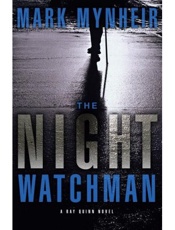 The Night Watchman - Mark Mynheir