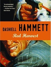 Red Harvest - Dashiell Hammett