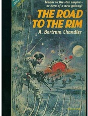 The Road to the Rim - A. Bertram Chandler