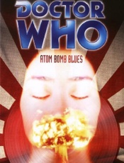 Doctor Who_ Atom Bomb Blues - Andrew Cartmel