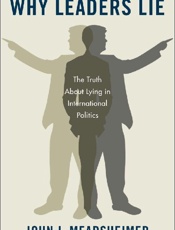 Why Leaders Lie - John J. Mearsheimer