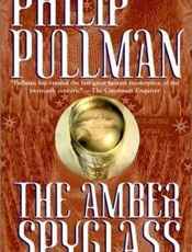 Amber Spyglass, The - Philip Pullman