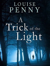 A Trick of the Light - Louise Penny