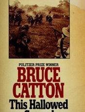 This Hallowed Ground - Bruce Catton