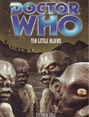 Doctor Who_ Ten Little Aliens - Stephen Cole