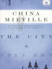The City & the City - China Mieville