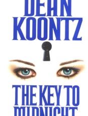 The Key to Midnight - Dean Koontz