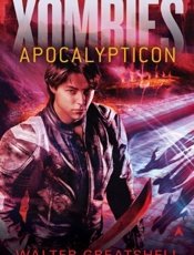 Xombies_ Apocalypticon - Walter Greatshell