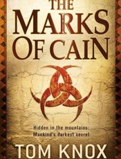 The Marks of Cain - Tom Knox
