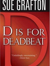 D Is for Deadbeat - Sue Grafton