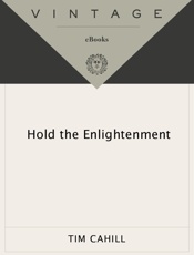 Hold the Enlightenment - Tim Cahill