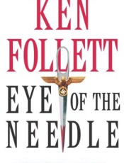 Eye of the Needle - Ken Follett