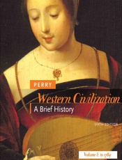 Western Civilization_ A Brief History, Volume I_ To 1789, 6th Edition - Marvin Perry