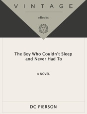 The Boy Who Couldn't Sleep and - DC Pierson
