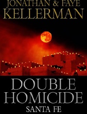 Double Homicide - Jonathan Kellerman; Faye Keller