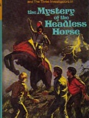 The Mystery of the Headless Hor - William Arden