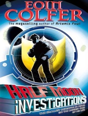 Half Moon Investigations - Eoin Colfer