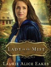 Lady in the Mist - Laurie Alice Eakes