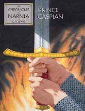 Prince Caspian - C. S. Lewis