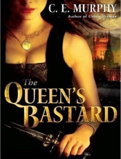 The Queen's Bastard - C. E. Murphy