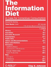 The Information Diet - Clay A. Johnson